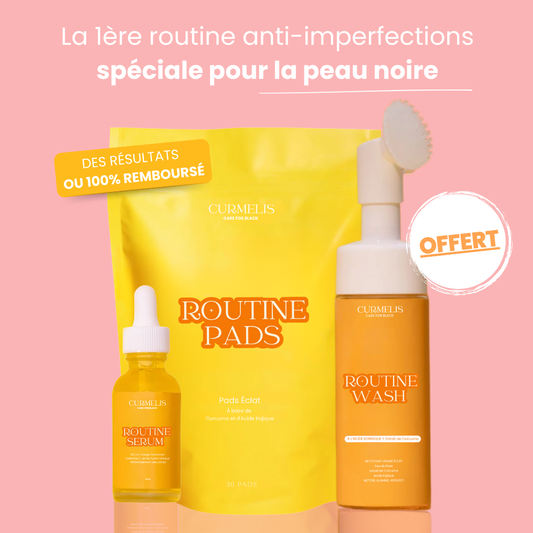 Routine Glow-Up : Anti-taches et anti-imperfections